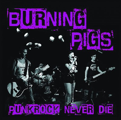 Burning Pigsin tuoretta albumia on saatavilla Killer Recordsin nettikaupassa ja Burning Pigsin keikoilla.