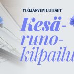 Osallistu Ylöjärven Uutisten Kesäruno-kilpailuun – Voittajat palkitaan